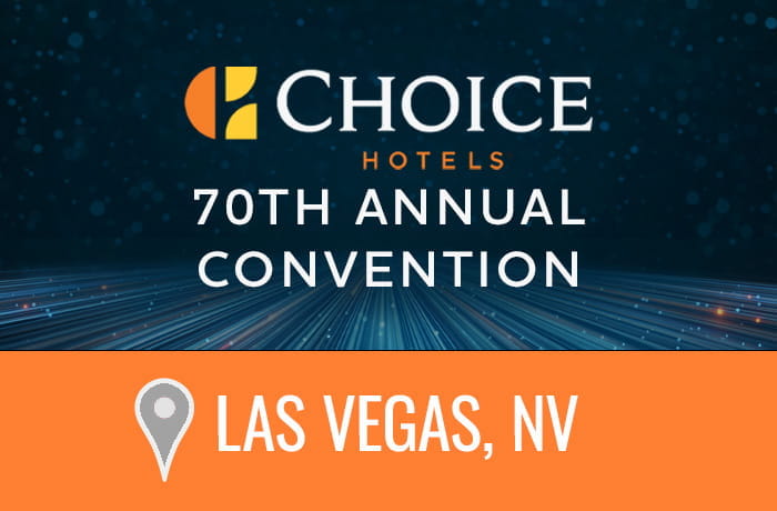 Choice Hotels 70th Annual Convention