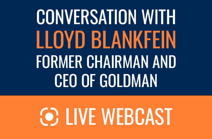 Live Webcast - A Conversation with Lloyd Blankfein