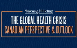 Marcus & Millichap Webcast: The Global Health Crisis - Canadian Perspective & Outlook